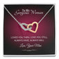 To My Gorgeous Woman Interlocking Heart Necklace - Zensassy